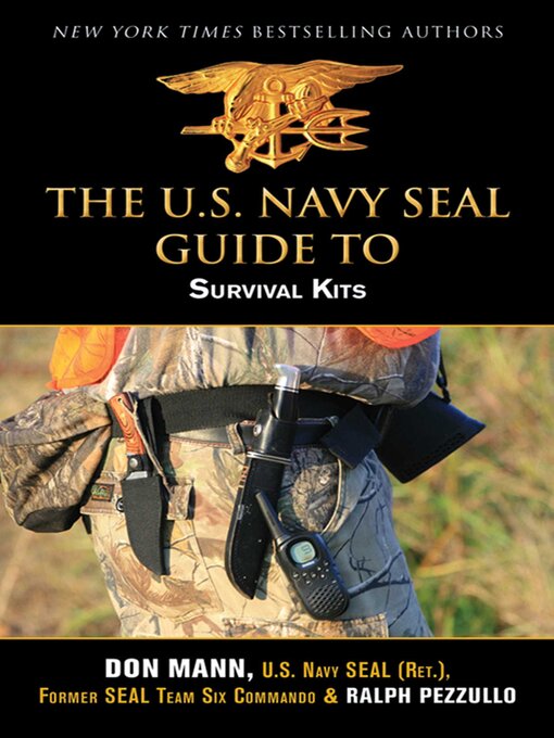 Title details for U.S. Navy SEAL Guide to Survival Kits by Don Mann - Wait list